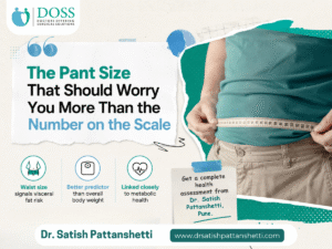 Waist Size and Obesity Risk Assessment in Pune – Dr. Satish Pattanshetti